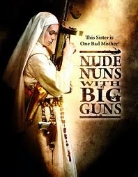 Nude Nuns With Big Guns online español